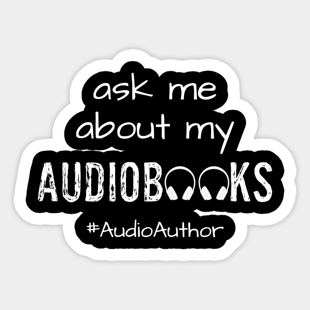 Ask Me About My Audiobooks Sticker by Audiobook Empire